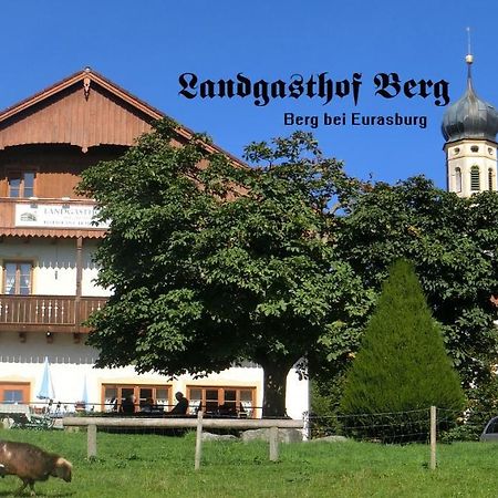 Landgasthof Berg Eurasburg Eksteriør billede